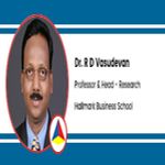 Interview Dr R D Vasudevan Professor and Head Research at Hallmark Business School Trichy